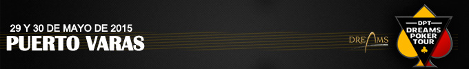 dreams poker tour puerto varas mayo 2015 banner