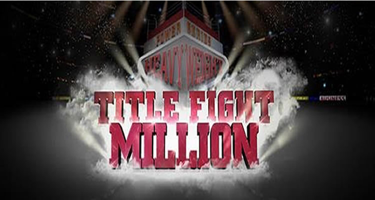 Title Fight Million